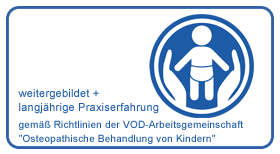 Weitergebildet + langjährige Praxiserfahrung gemäß Richtlinien der VOD-Arbeitsgemeinschaft Osteopathische Behandlung von Kindern